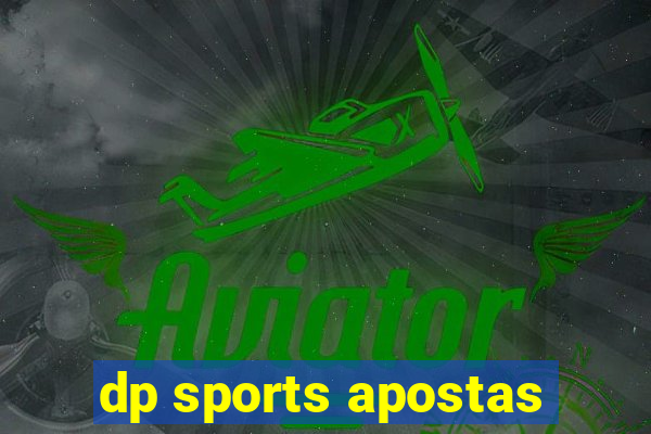 dp sports apostas